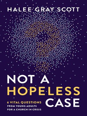 cover image of Not a Hopeless Case